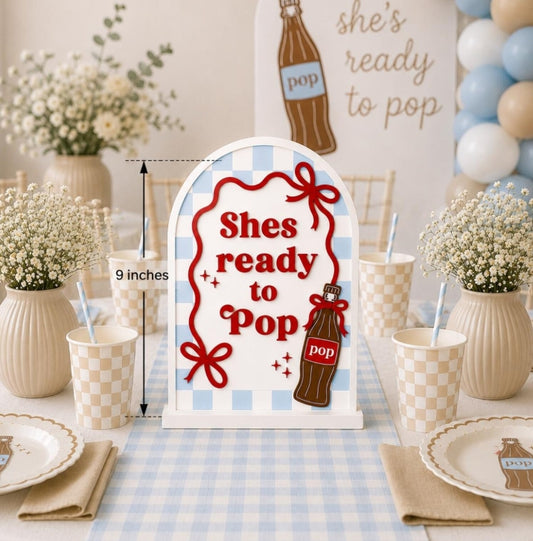 he's Ready To Pop 3D Printed Signage - She's Rady To Pop - Soda Party - She's Ready To Pop Baby Shower - Baby Shower - Baby Shower Signage